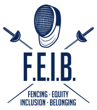 F.E.I.B. Fencing: Equity, Inclusion and Belonging